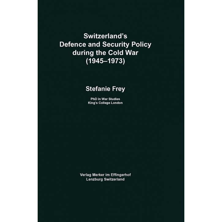 Buch - Switzerland's Defence and Security Policy - 1945-1973
