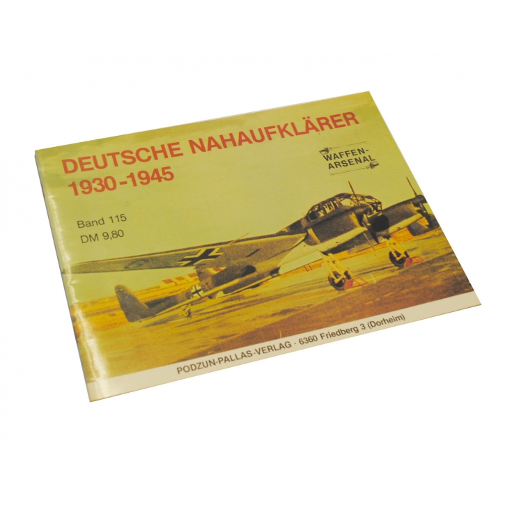 Waffen-Arsenal - Band 115 - Deutsche Nahaufklärer 1930 - 1945